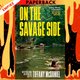 On the Savage Side by Tiffany McDaniel