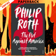 The Plot Against America by Philip Roth