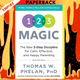 1-2-3 Magic: Effective Discipline for Children 2-12, 6th Edition by Thomas Phelan PhD