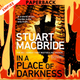 In a Place of Darkness by Stuart MacBride