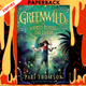 Greenwild: The World Behind The Door by Pari Thomson