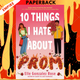 10 Things I Hate About Prom by Elle Gonzalez Rose