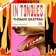 In Tongues: A Novel by Thomas Grattan