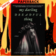 My Darling Dreadful Thing: A Novel by  Johanna van Veen