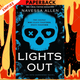 Lights Out: Tiktok's Favorite Dark And Steamy Romcom by Navessa Allen