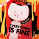 Everything is Fine Volume One: A WEBTOON Unscrolled Graphic Novel by Mike Birchall