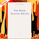 The Book Against Death by Elias Canetti