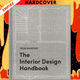 The Interior Design Handbook: Furnish, Decorate, and Style Your Space by Frida Ramstedt, Mia Olofsson (Illustrator)