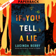 If You Tell a Lie: A Thriller by Lucinda Berry