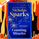 Counting Miracles: A Novel by Nicholas Sparks