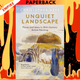 Unquiet Landscape: Places and Ideas in 20th-Century British Painting by Christopher Neve