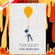 You Don't Have to Have a Dream: And Other Life Lessons by Tim Minchin, Andrew Rae (Illustrator)