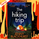 The Hiking Trip by Jenny Blackhurst