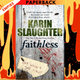 Faithless (Grant County Series #5) by Karin Slaughter