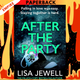 After the Party: A Novel by Lisa Jewell