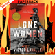 Lone Women by Victor LaValle