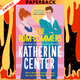 The Rom-Commers: A Novel by Katherine Center