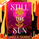 Still the Sun by Charlie N. Holmberg