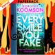 Every Smile You Fake: the gripping new novel from the bestselling Queen of the Big Reveal by Dorothy Koomson