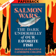 Salmon Wars: The Dark Underbelly of Our Favorite Fish by Catherine Collins, Douglas Frantz