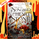 The Songbird and the Heart of Stone (Crowns of Nyaxia, #3) by Carissa Broadbent