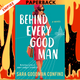 Behind Every Good Man: A Novel by Sara Goodman Confino