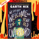 We Do Not Welcome Our Ten-Year-Old Overlord by Garth Nix