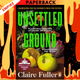 Unsettled Ground by Claire Fuller