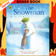 The Snowman by Raymond Briggs