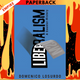 Liberalism: A Counter-History by Domenico Losurdo, Gregory Elliott (Translator)