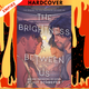 The Brightness Between Us by Eliot Schrefer