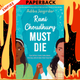 Rani Choudhury Must Die by Adiba Jaigirdar