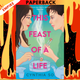 This Feast of a Life by Cynthia So