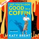 I Bet You'd Look Good in a Coffin (Kitty Collins, Book 2) by Katy Brent