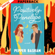 Positively, Penelope: A Fun, Low-Spice Rom-Com Featuring A Grumpy/Sunshine Couple by Pepper Basham