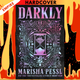 Darkly by Marisha Pessl