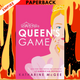 A Queen's Game by Katharine McGee