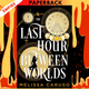 The Last Hour Between Worlds by Melissa Caruso