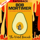 The Hotel Avocado by Bob Mortimer