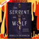 The Serpent and the Wolf by Rebecca Robinson