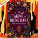 The Taking of Irene Hart by Madeleine Reiss