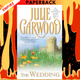 The Wedding (Lairds' Brides Series #2) by Julie Garwood