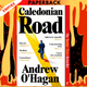 Caledonian Road: A Novel by  Andrew O'Hagan