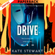 Drive (The Bittersweet Symphony Duet, #1) by Kate Stewart