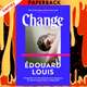 Change: A Novel by Edouard Louis