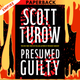 Presumed Guilty (Presumed Innocent, #3) by Scott Turow