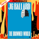 The Drowned World by J. G. Ballard, Martin Amis (Introduction)