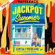 Jackpot Summer by Elyssa Friedland
