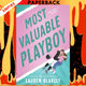 Most Valuable Playboy (Ballers and Babes, #1) by Lauren Blakely
