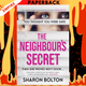 The Neighbour's Secret by Sharon Bolton